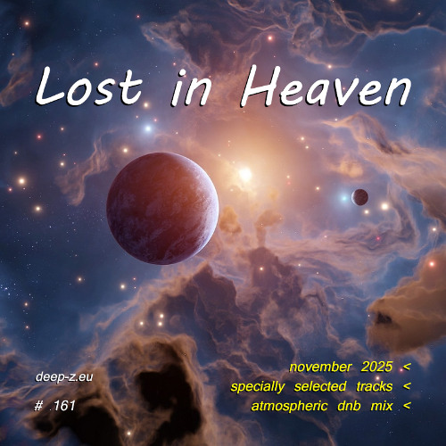 Lost In Heaven #161 (dnb mix - november 2025) Atmospheric | Drum and Bass