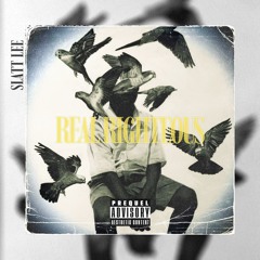SLATTLEE - REAL RIGHTEOUS