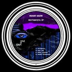 ODDOT01 / Munir Nadir - Rhythmystic EP