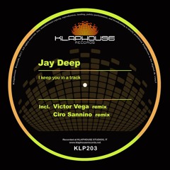 Jay Deep - I Keep You In A Track
