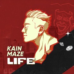 Life - Kain x Maze