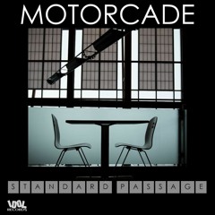 MOTORCADE - Standard Passage