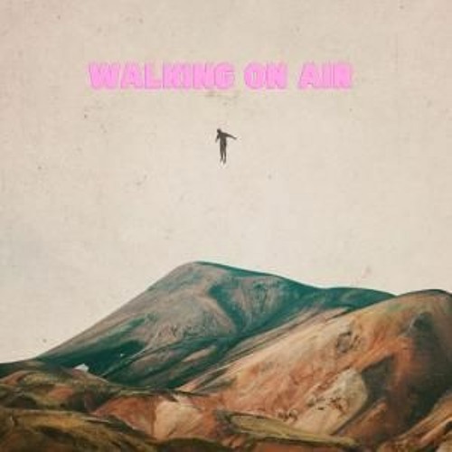 Walking On Air