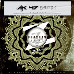 AK47 - Chakras (Original Mix)