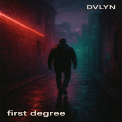 First Degree