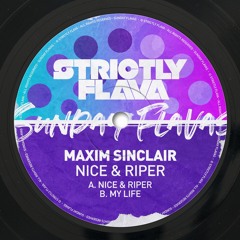 Maxim Sinclair - Nice & Riper