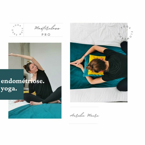 Masterclass Yoga Et Endométriose Novembre 2021