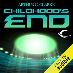 [READ] EPUB ✉️ Childhood's End by  Arthur C. Clarke,Eric Michael Summerer,Robert J. S
