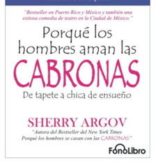 free EPUB 📬 Porque Los Hombres Aman a las Cabronas/ Why Men Love Bitches (Spanish Ed