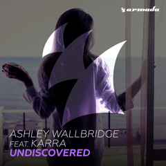 Undiscovered (feat. Karra)