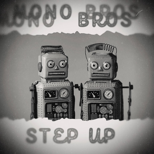 monobros - STEP UP ( unreleased)