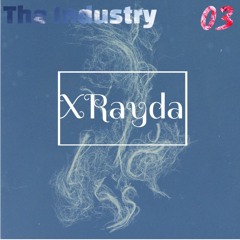 XRayda Pres -The Industry-Melodic Techno EP03