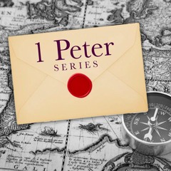 1 Peter Series