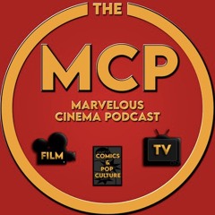 The MCP - What Makes A Good Blockbuster? w/ big news week and new sound!