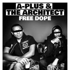 A-Plus [Souls Of Mischief] & The Architect - Free Dope LP Snippets