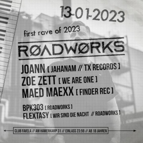 MÆD MÆXX / RØADWØRKS / FAVELA / 13.01.23