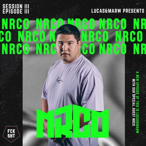 THIS IS L&M EP.11: GUESTMIX BY NRCO