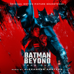 Batman Beyond: Year One - End Credits