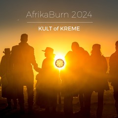 AfrikaBurn 2024 - TAMBOTIX b2b VENCE @ KULT OF KREME - Saturday Sunset