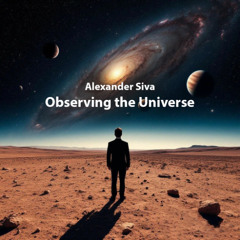 Alexander Siva - Observing the Universe @ Excl for ChillOutPlanet.Ru