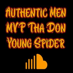 Authentic Men ft. Young Spider (Single) [2024] Prod. By Rho & FHA