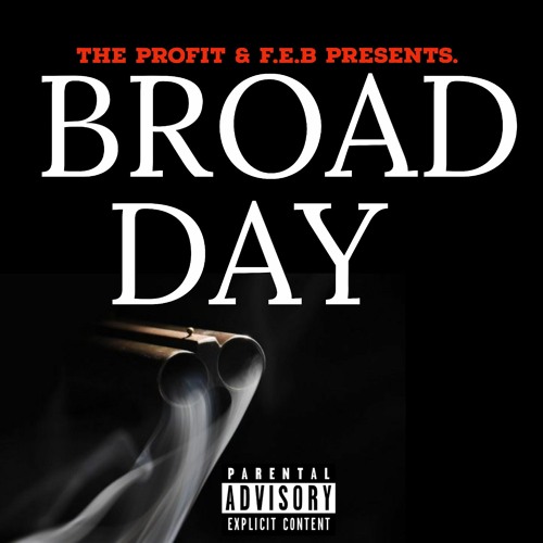 BROAD DAY - THE PROFIT