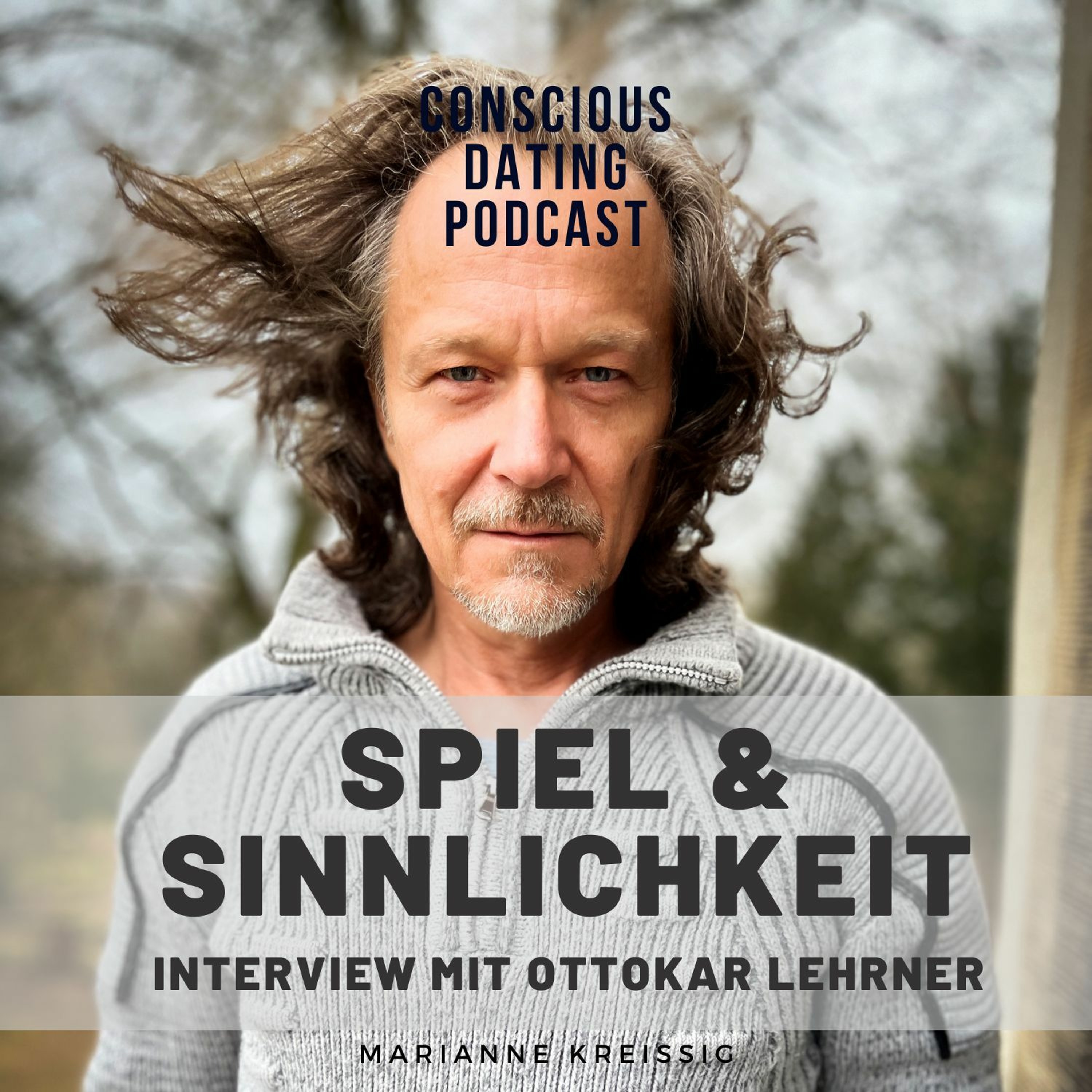 #64 - Spiel und Sinnlichkeit - Interview mit Ottokar Lehrner