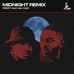 Nizzy Ft Big Tobz - Midnight