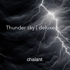 Thunder sky ( deluxe )