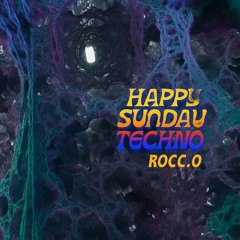 Happy Sunday Techno 150 Bpm