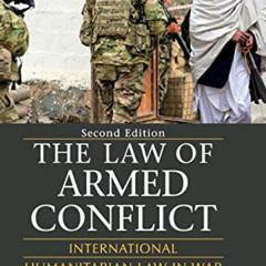 VIEW PDF ✅ The Law of Armed Conflict: International Humanitarian Law in War by  Gary