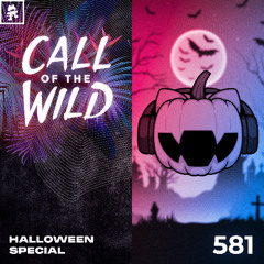 581 - Monstercat Call of the Wild: Halloween Special