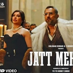 JATT MEHKMA SONG (Full Song): YO YO HONEY SINGH | GLORY | BHUSHAN KUMAR - MEHWISH HAYAT