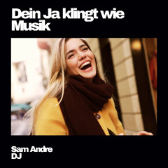 Dein Ja klingt wie Musik