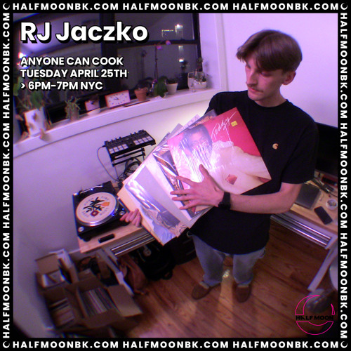 4.25.23 - Anyone Can Cook w/ RJ Jaczko