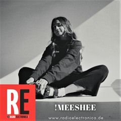 RE-South Africa pres. !MEESHEE @ RADIO ELECTRONICA | 2021-08-28