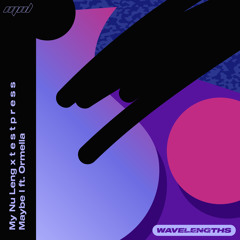 Maybe I (feat. Ormella)