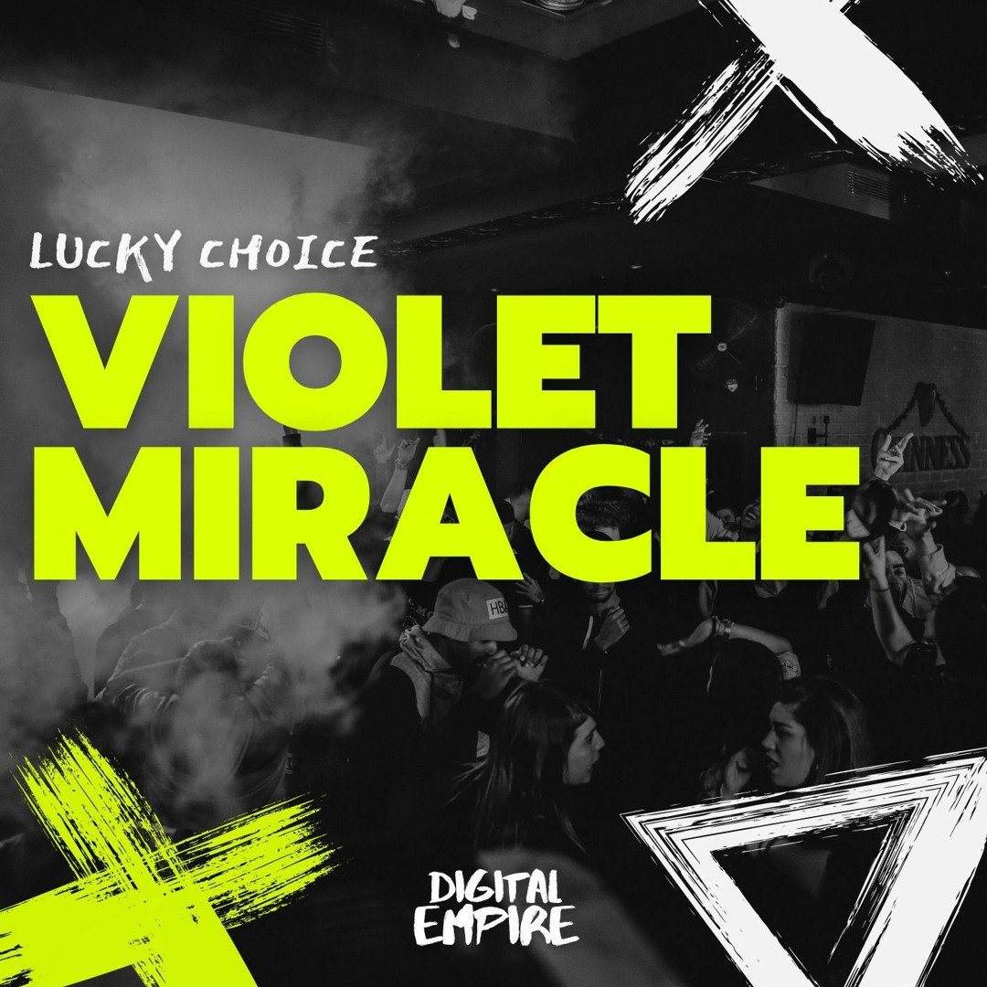 Stream Lucky Choice - Violet Miracle [OUT NOW] by Digital Empire ...