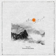 Michael FK - Towards The Dawn