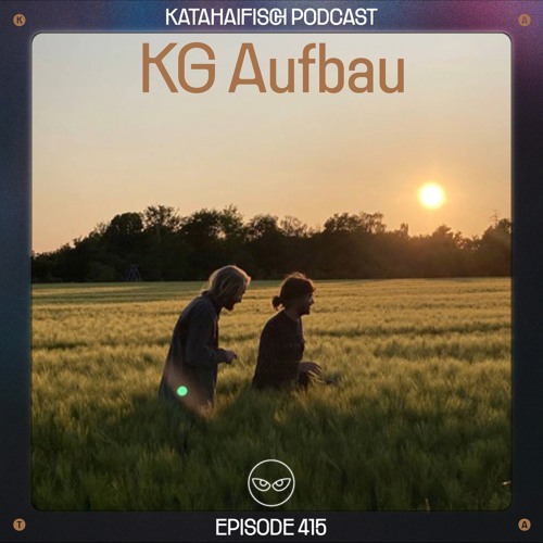 KataHaifisch Podcast 415 - KG Aufbau