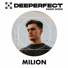 Deeperfect Radioshow 103 | Milion
