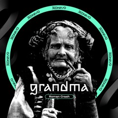 Roman Crash - Grandma