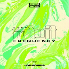 Deep Loni Frequency w/ Joe Morris