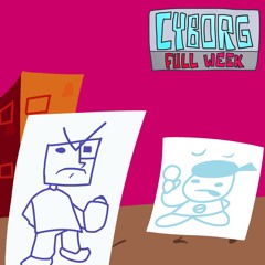 Fuck You - Cyborg FULL WEEK