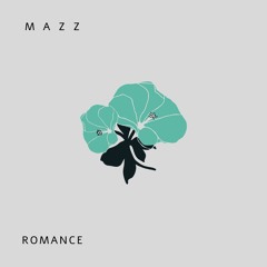 Romance -Mazz-