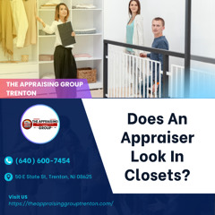 Does An Appraiser Look In Closets?