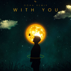 Dean Lewis - With You (Doha Remix)