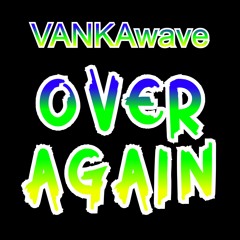 OVER AGAIN [[beats by: saint mike]]