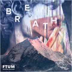 Rabbit Theft - Breath [FTUM Release] · Gaming / Future Bass Background Music