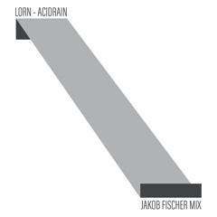Lorn - Acidrain (Jakob Fischer Remix)